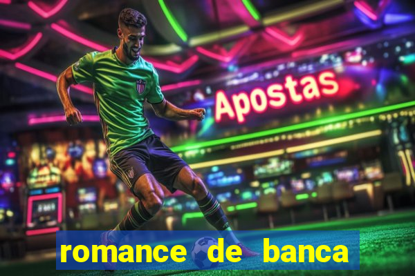 romance de banca digital 2021